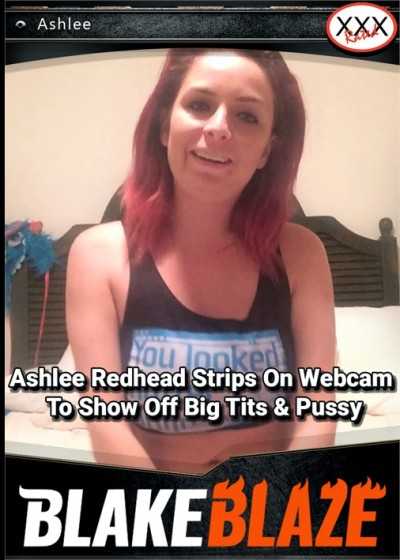 红髮美女Ashlee在网路摄影机前脱衣舞秀出巨乳和阴户