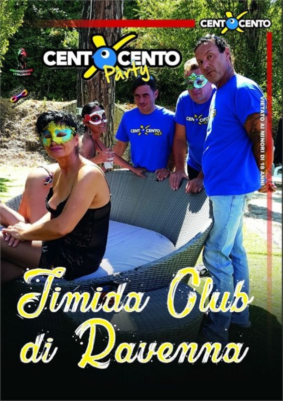 Centoxcento party al timida 俱樂部拉文納